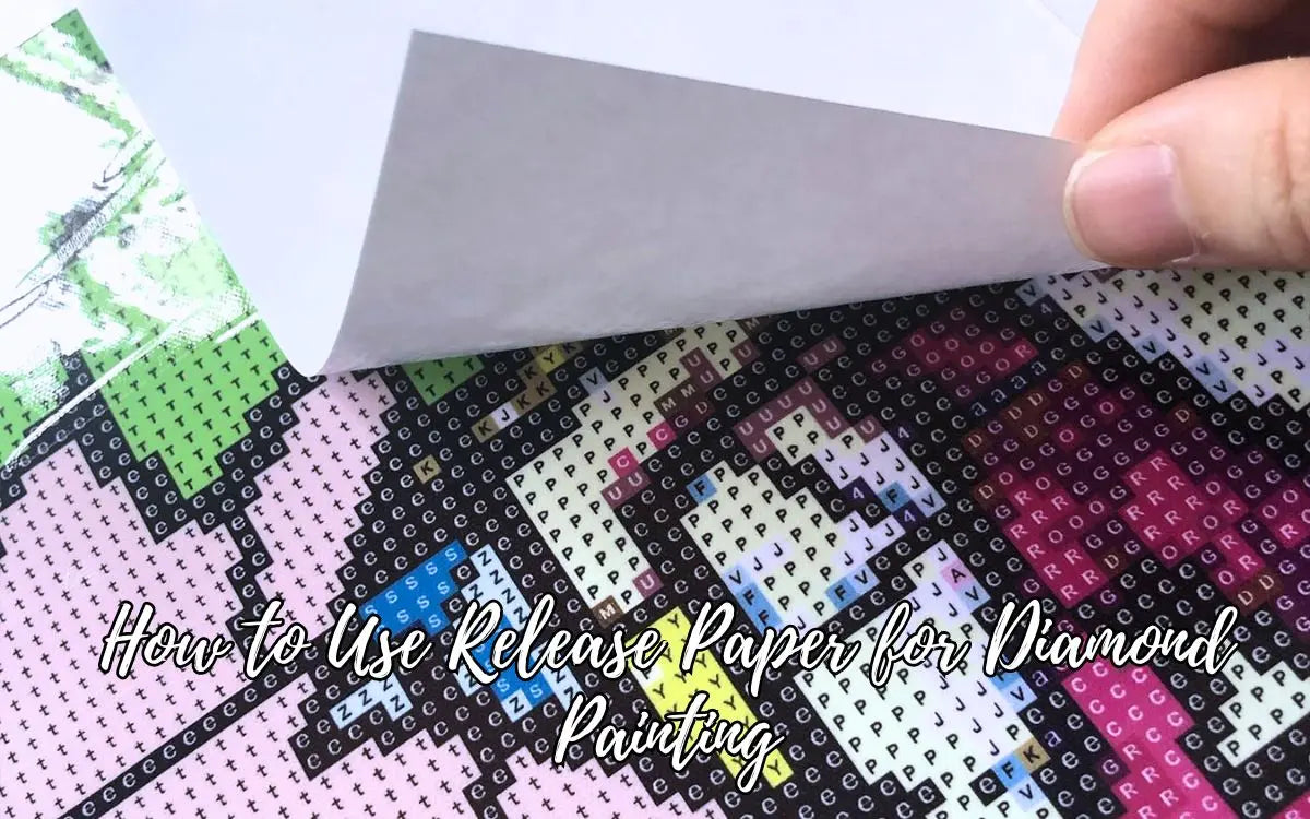 Methods of using Release Paper for Diamond Painting