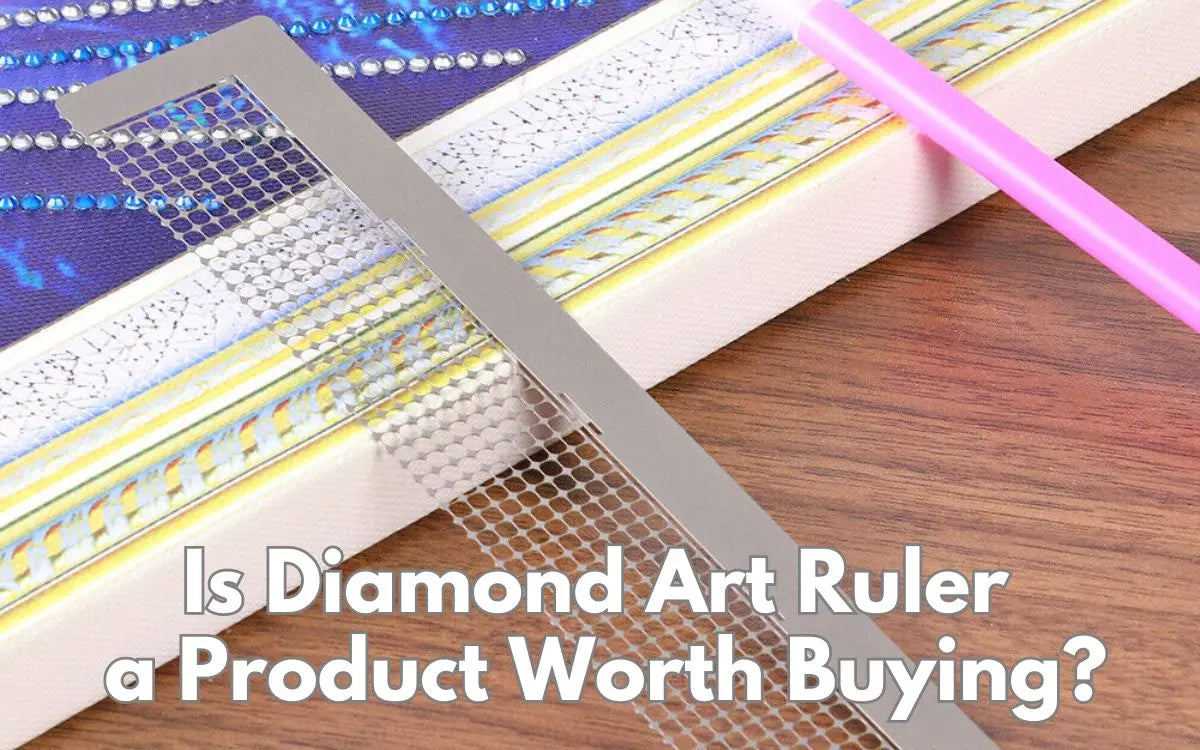 Is Diamond Art Ruler a Product Worth Buying?